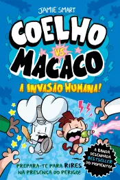 Coelho vs. Macaco - A invasão humana!