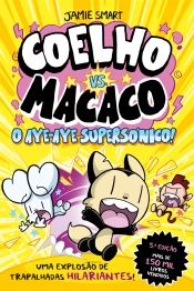 Coelho vs. Macaco - O Aye-aye Supersónico!