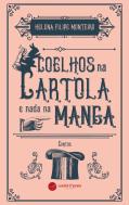 Coelhos na Cartola e Nada na Manga