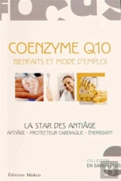 Coenzyme Q10 ; La Star Des Anti-Âge