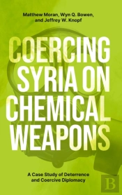 Coercing Syria On Chemical Weapons