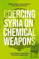 Coercing Syria On Chemical Weapons