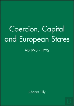 Bertrand.pt - Coercion, Capital And European States, A.D. 990 - 1992