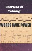 Coercion Of Talking
