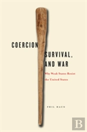 Coercion, Survival, And War