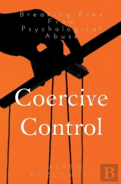 Coercive Control: Breaking Free From Psy