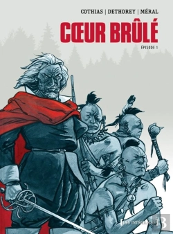 Bertrand.pt - Coeur Brûlé ; Intégrale Tome 1 À Tome 4