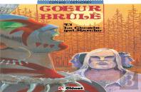 Coeur Brûlé - Tome 01 : Le Chemin Qui Marche