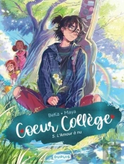 Coeur Collège Tome 5 : L'Amour A Nu