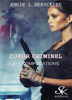 Bertrand.pt - Coeur Criminel Tome 2 : Complications