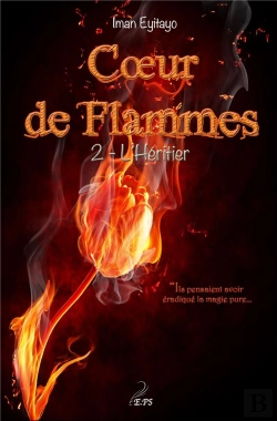 Bertrand.pt - Coeur De Flammes, Tome 2 : L'Heritier