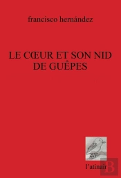 Coeur Et Son Nid De Guêpes (Le)