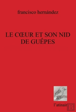 Bertrand.pt - Coeur Et Son Nid De Guêpes (Le)