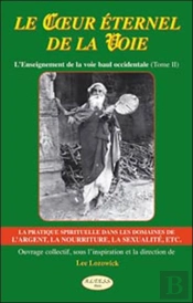Coeur Éternel De La Voie ; T.2 ; L'Enseignement De La Voie Baul Occidentale