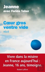 Coeur Gros, Ventre Vide