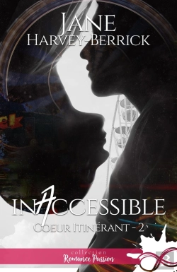Bertrand.pt - Coeur Itinérant Tome 2 ; Inaccessible