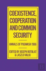 Coexistence, Cooperation And Common Security