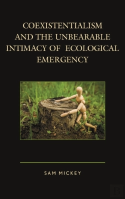 Bertrand.pt - Coexistentialism And The Unbearable Intimacy Of Ecological Emergency