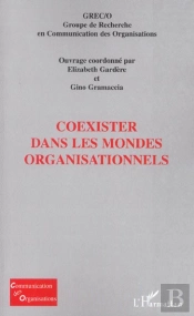 Coexister Dans Les Mondes Organisationnels