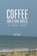 Coffee And A Cool Breeze