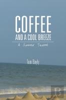 Coffee And A Cool Breeze