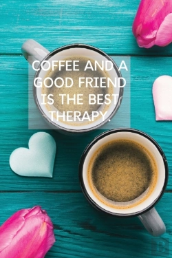 Bertrand.pt - Coffee And A Good Friend Is The Best Therapy