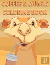 Coffee And Camels Coloring Book