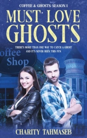 Coffee And Ghosts 1: Must Love Ghosts