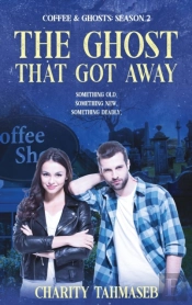 Coffee And Ghosts 2: The Ghost That Got