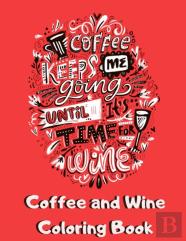 Coffee And Wine Coloring Book