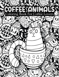 Bertrand.pt - Coffee Animals Coloring Book For Coffee Lovers