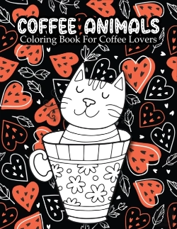 Bertrand.pt - Coffee Animals Coloring Book For Coffee Lovers