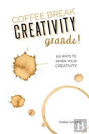 Coffee Break Creativity - Grande!