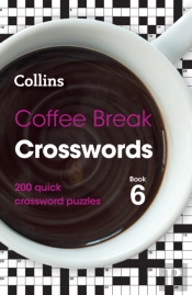 Coffee Break Crosswords Book 6