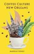 Coffee Culture New Orleans