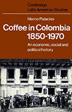 Bertrand.pt - Coffee In Colombia, 1850â€“1970