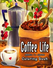 Coffee Life Coloring Book