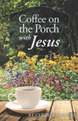 Bertrand.pt - Coffee On The Porch With Jesus