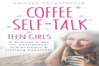 Coffee Self-Talk For Teen Girls