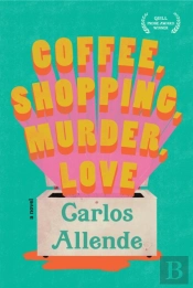 Coffee, Shopping, Murder, Love