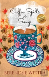 Coffee Spills &Amp; Songs