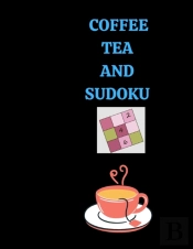 Coffee Tea And Sudoku