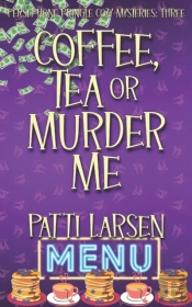 Coffee, Tea Or Murder Me