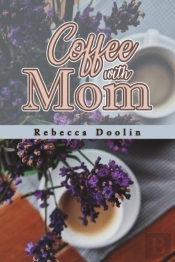 Coffee With Mom