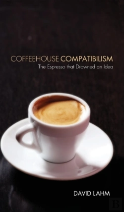 Bertrand.pt - Coffeehouse Compatibilism