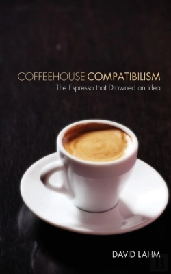 Bertrand.pt - Coffeehouse Compatibilism