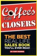 Coffee'S For Closers