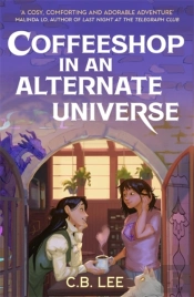 Coffeeshop In An Alternate Universe