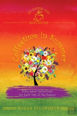 Bertrand.pt - Coffeetime In Summer: Bible-Based Reflec