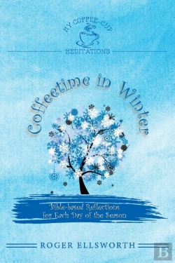 Bertrand.pt - Coffeetime In Winter: Bible-Based Reflec